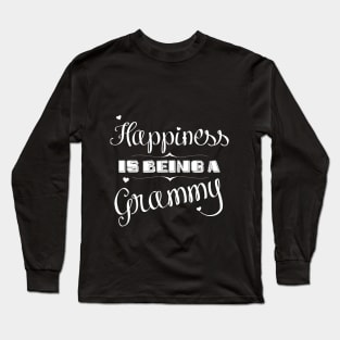 Happiness is being a Grammy Long Sleeve T-Shirt